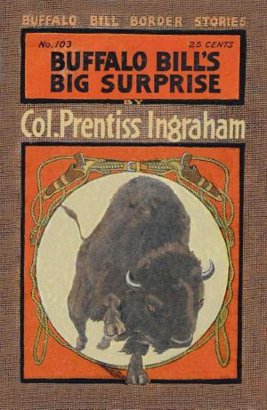 [Gutenberg 64262] • Buffalo Bill's Big Surprise · Or, The Biggest Stampede on Record